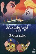 Cover zu Mäusejagd auf der Titanic (Leggenda del Titanic, La)