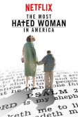 Cover zu Amerikas meistgehasste Frau (The Most Hated Woman in America)