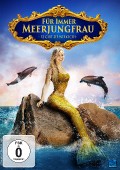 Cover zu Für immer Meerjungfrau - Es gibt sie wirklich (A Mermaid's Tale)