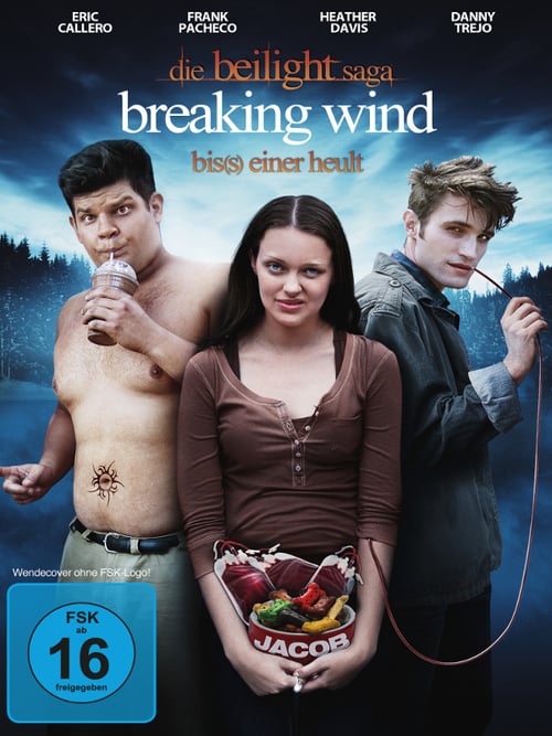 Cover zu Die Beilight Saga: Breaking Wind - Bis(s) einer heult (Breaking Wind)