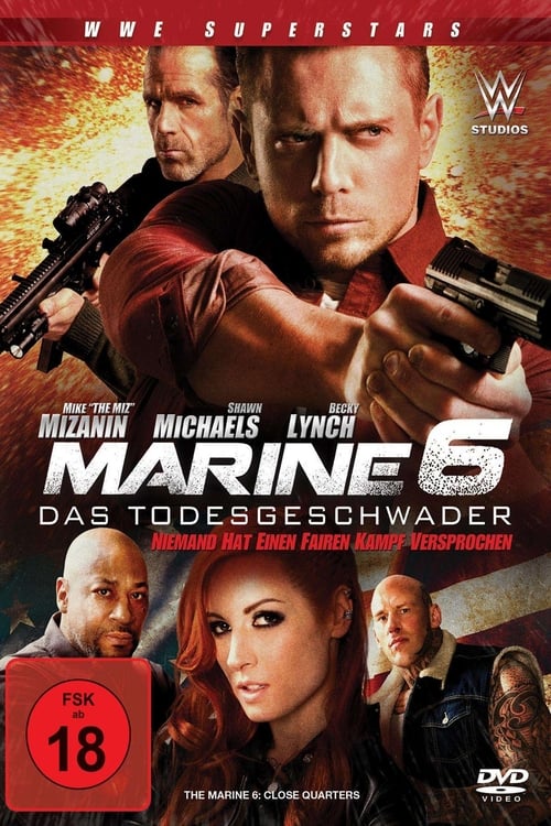 Cover zu The Marine 6 - Das Todesgeschwader (The Marine 6: Close Quarters)