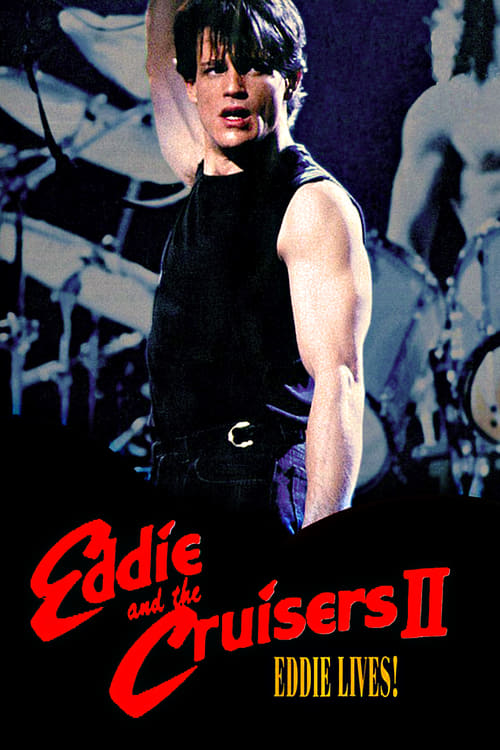 Cover zu Eddie and the Cruisers II (Eddie and the Cruisers 2: Eddie Lives!)