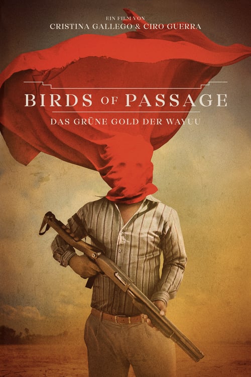 Cover zu Birds of Passage: Das grüne Gold der Wayuu (Birds of Passage)