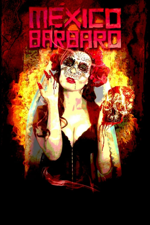 Cover zu Mexico Barbaro - Grausame Legenden (Barbarous Mexico)