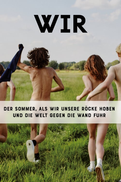 Cover zu WIR: Der Sommer, als wir unsere Röcke hoben und die Welt gegen die Wand fuhr (We)