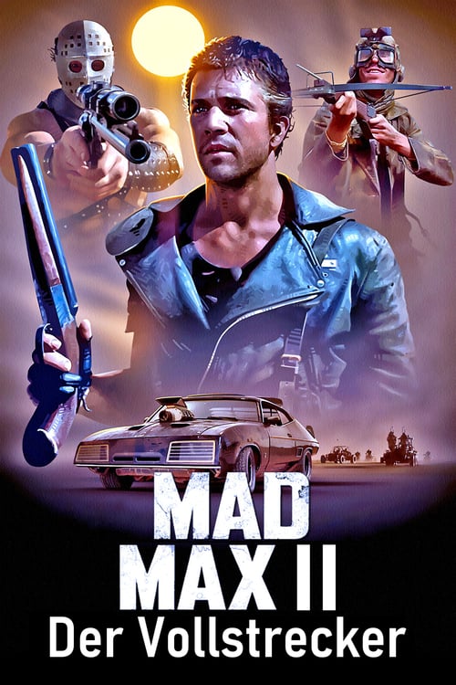 Cover zu Mad Max II - Der Vollstrecker (Mad Max 2: The Road Warrior)