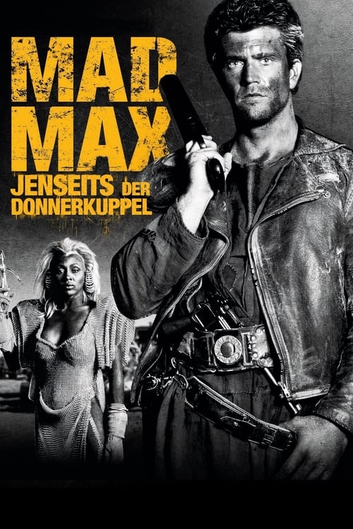 Cover zu Mad Max - Jenseits der Donnerkuppel (Mad Max Beyond Thunderdome)