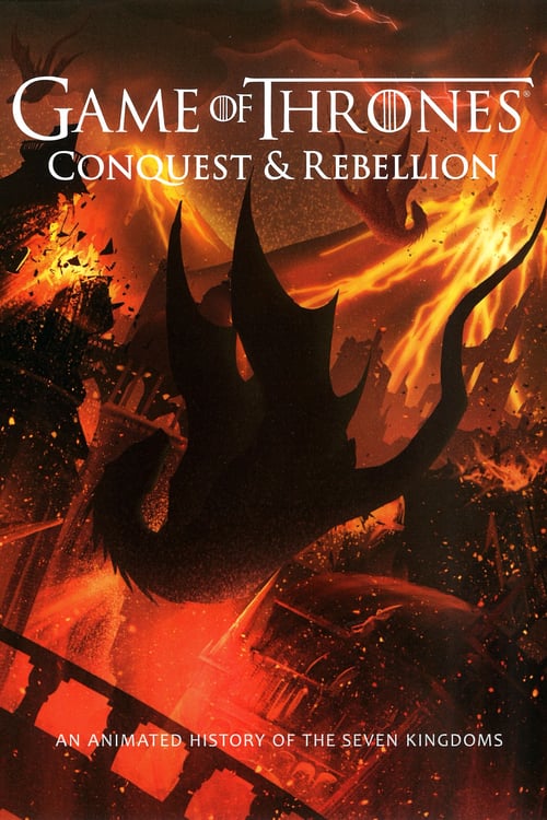 Cover zu Game of Thrones: Conquest & Rebellion (Game of Thrones Conquest & Rebellion: An Animated History of the Seven Kingdoms)