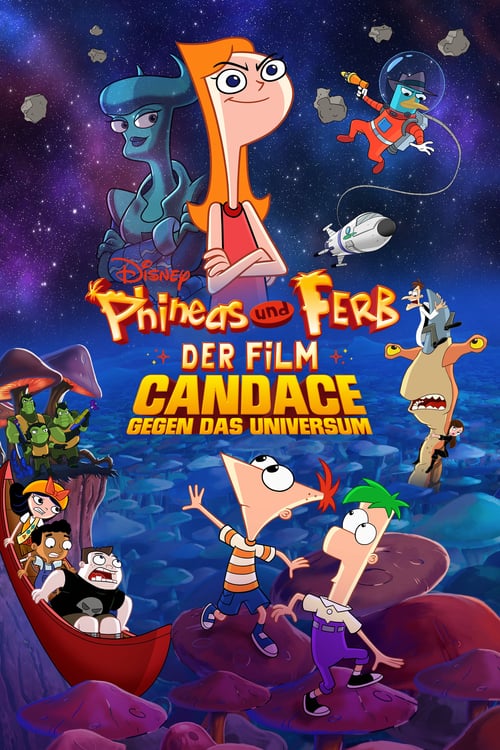 Cover zu Phineas und Ferb – Der Film: Candace gegen das Universum (Phineas and Ferb the Movie: Candace Against the Universe)